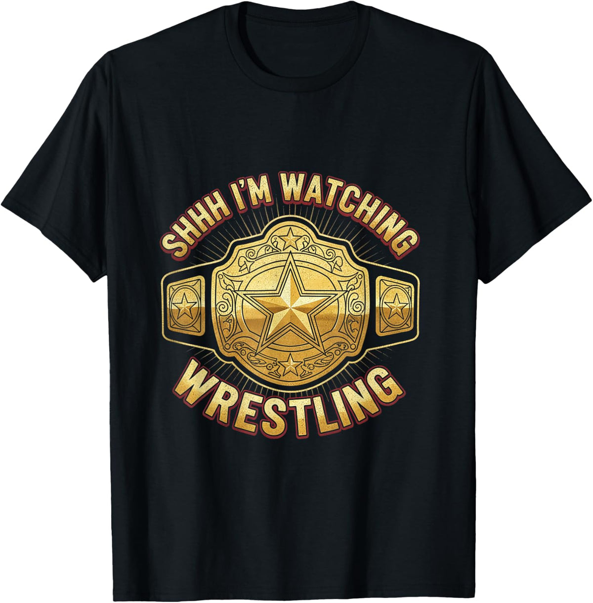 Shhh I'm Watching Wrestling Fans Lover Funny Wrestling T-Shirt