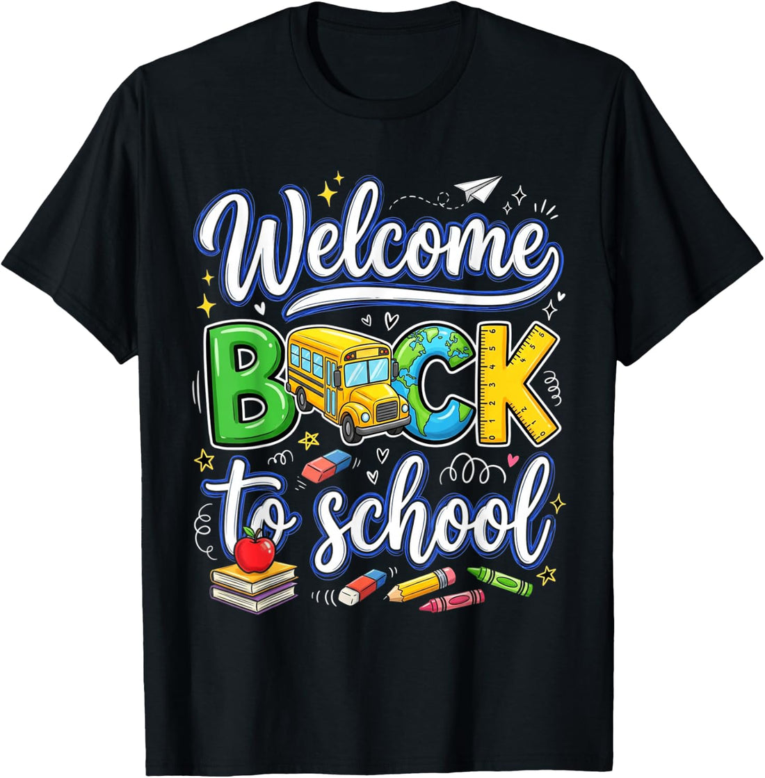 Welcome Back to School Teacher Student First Day Class T-Shirt