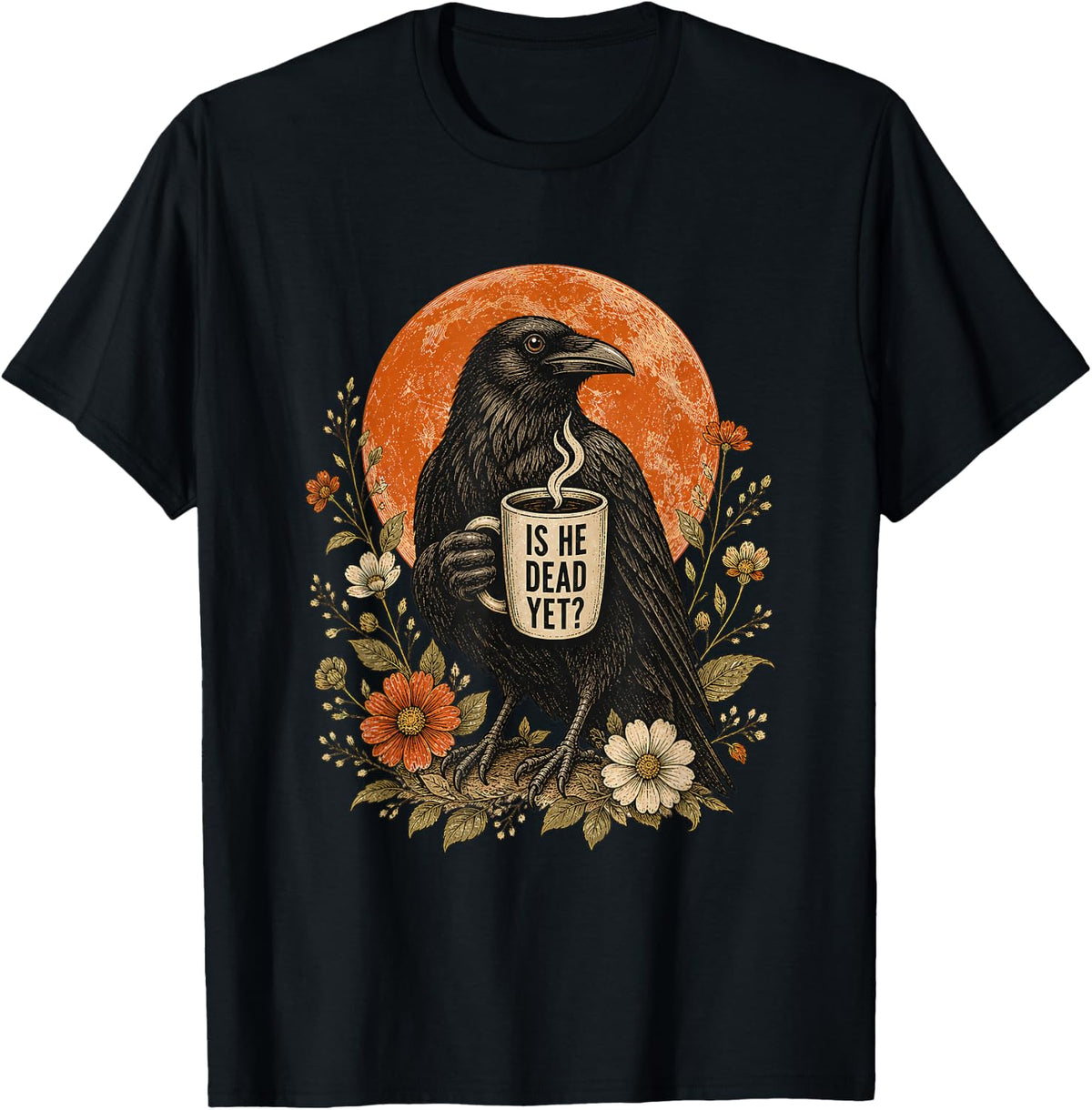 is He Vintage Dead Yet Dark Crow Raven Bird Humor Retro T-Shirt