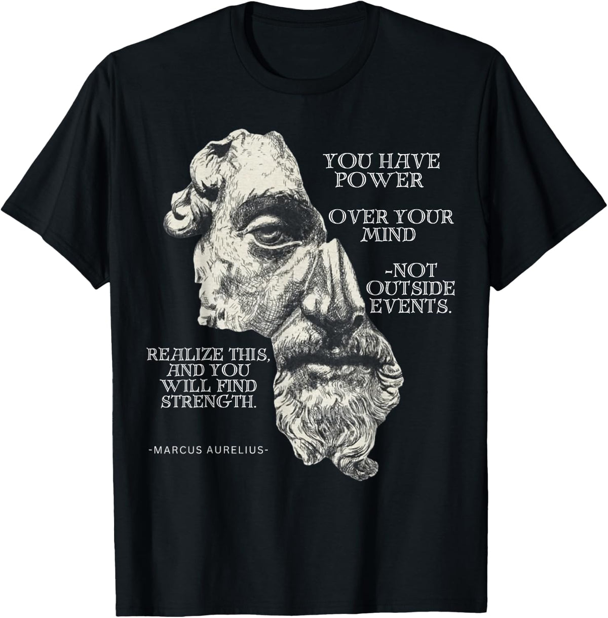 Marcus Aurelius Stoic Philosophy Novel Philosopher Quote T-Shirt