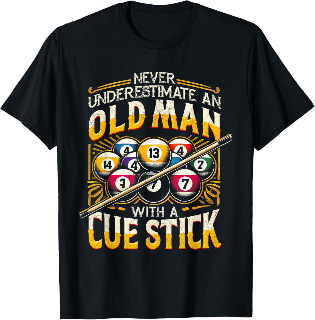With A Cue Stick T-Shirt