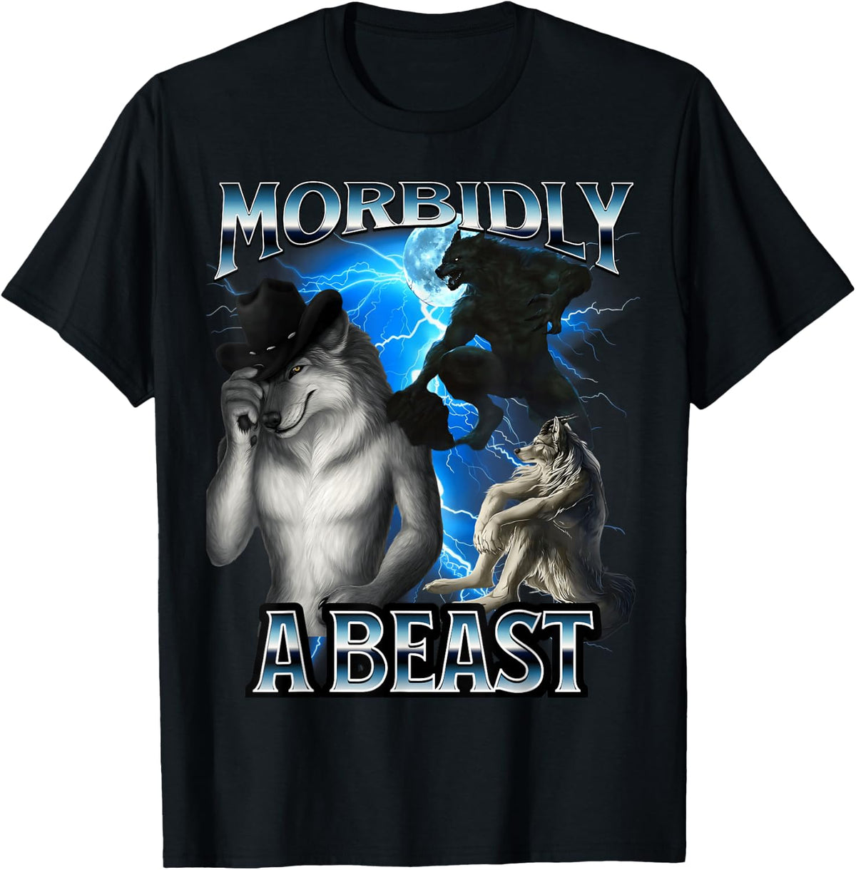 Funny Alpha Wolf Meme Morbidly A Beast Bootleg T-Shirt