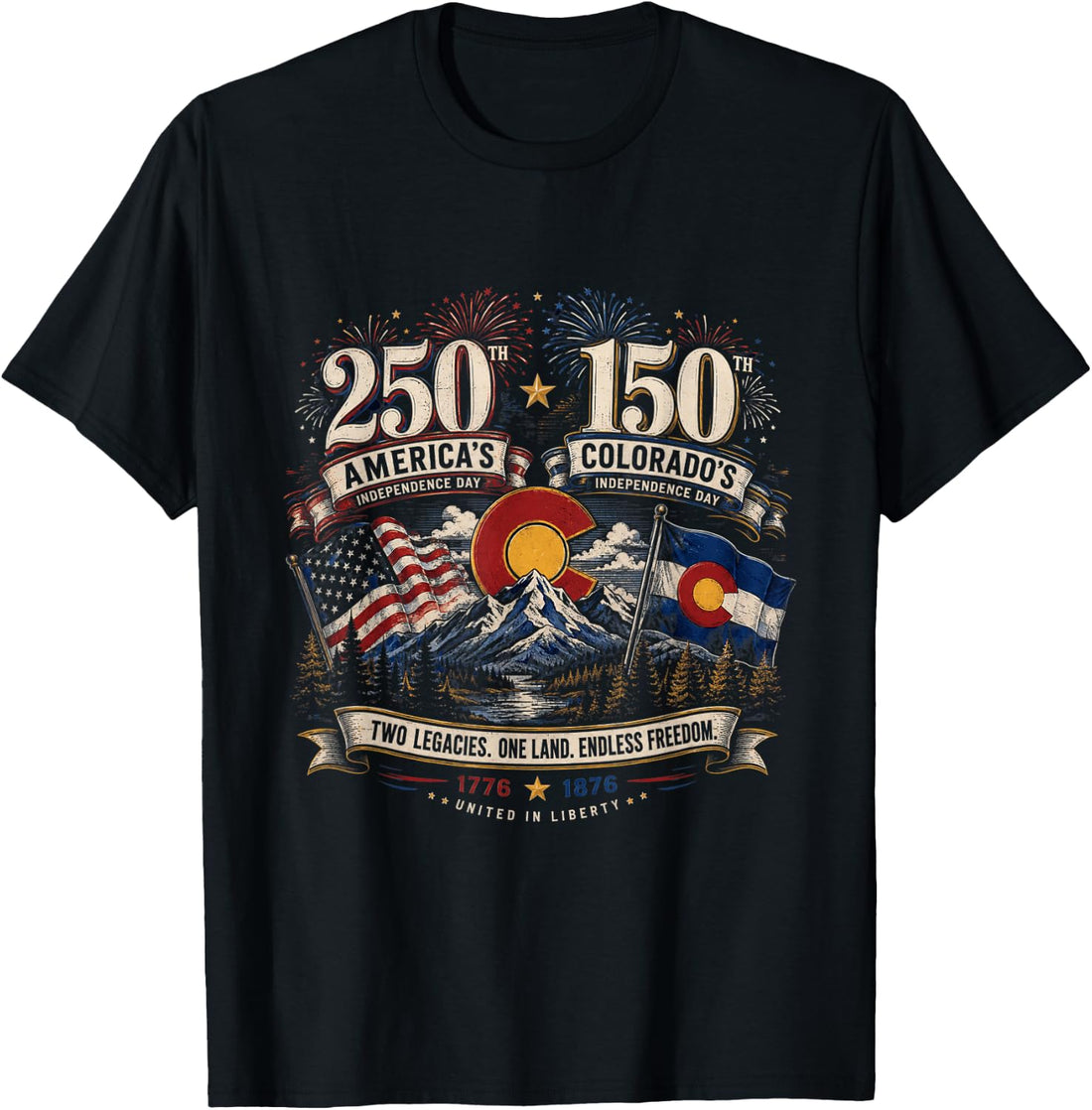 America 250 Colorado 150 American 4th of July 1776 1876 USA T-Shirt
