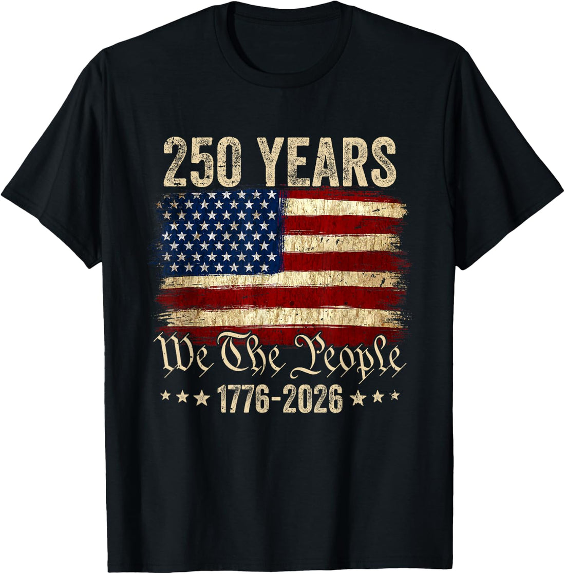 American Flag 250th Anniversary 1776 2026 4th of July T-Shirt