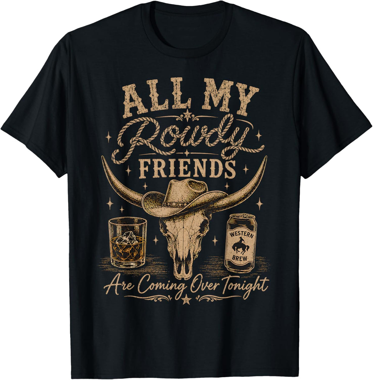 Hank All My Rowdy Friends are Coming Over Tonight Gift T-Shirt