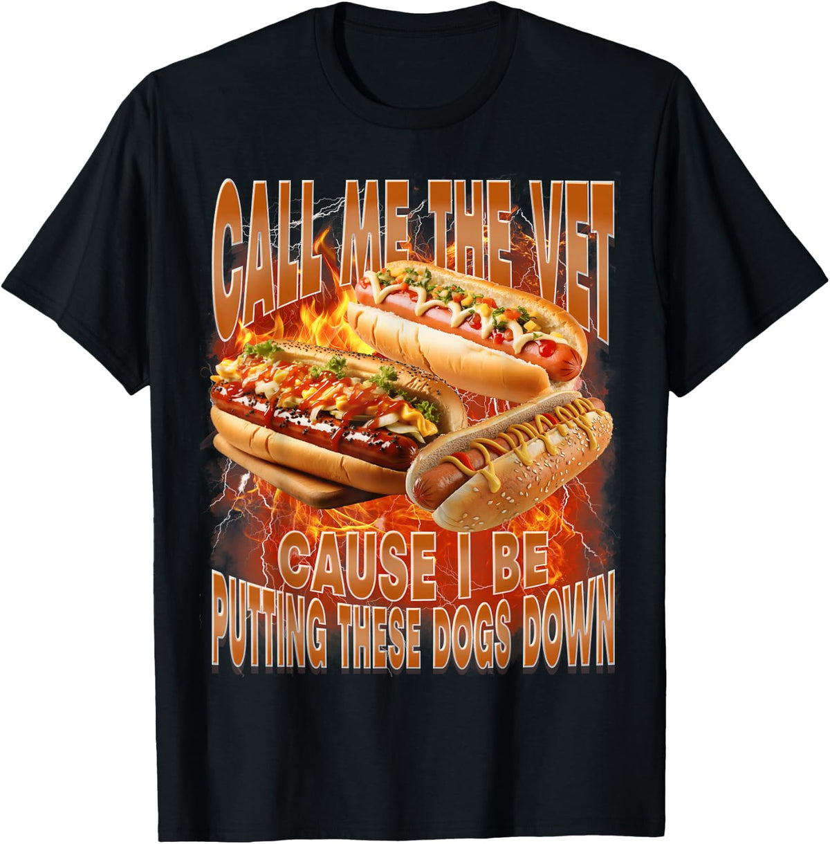 Call Me The Vet Cause I Be Funny Hot Dog Bootleg Meme Hotdog T-Shirt