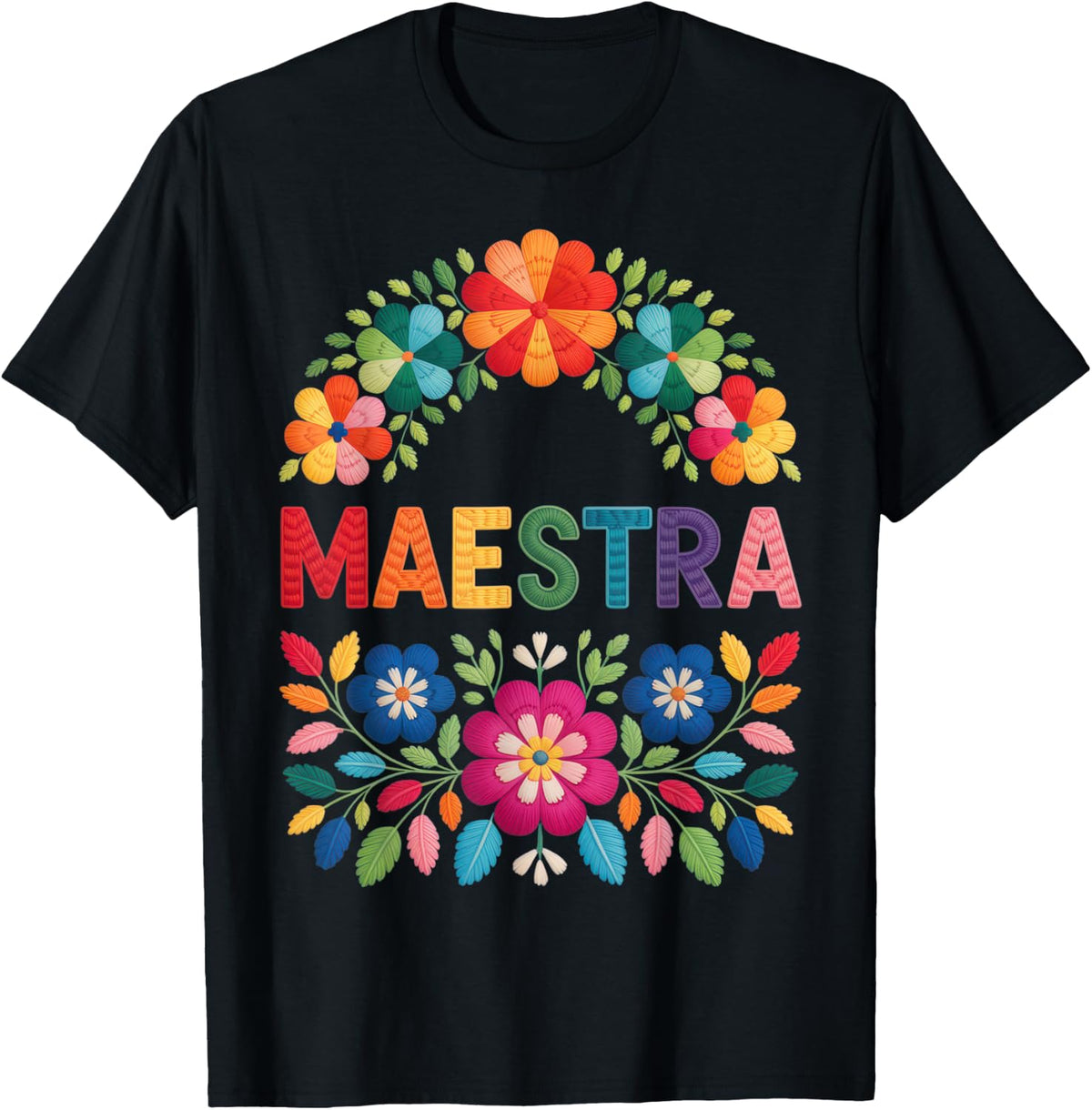 Maestra Floral Teacher Mexican Vibe Spring Fashion T-Shirt