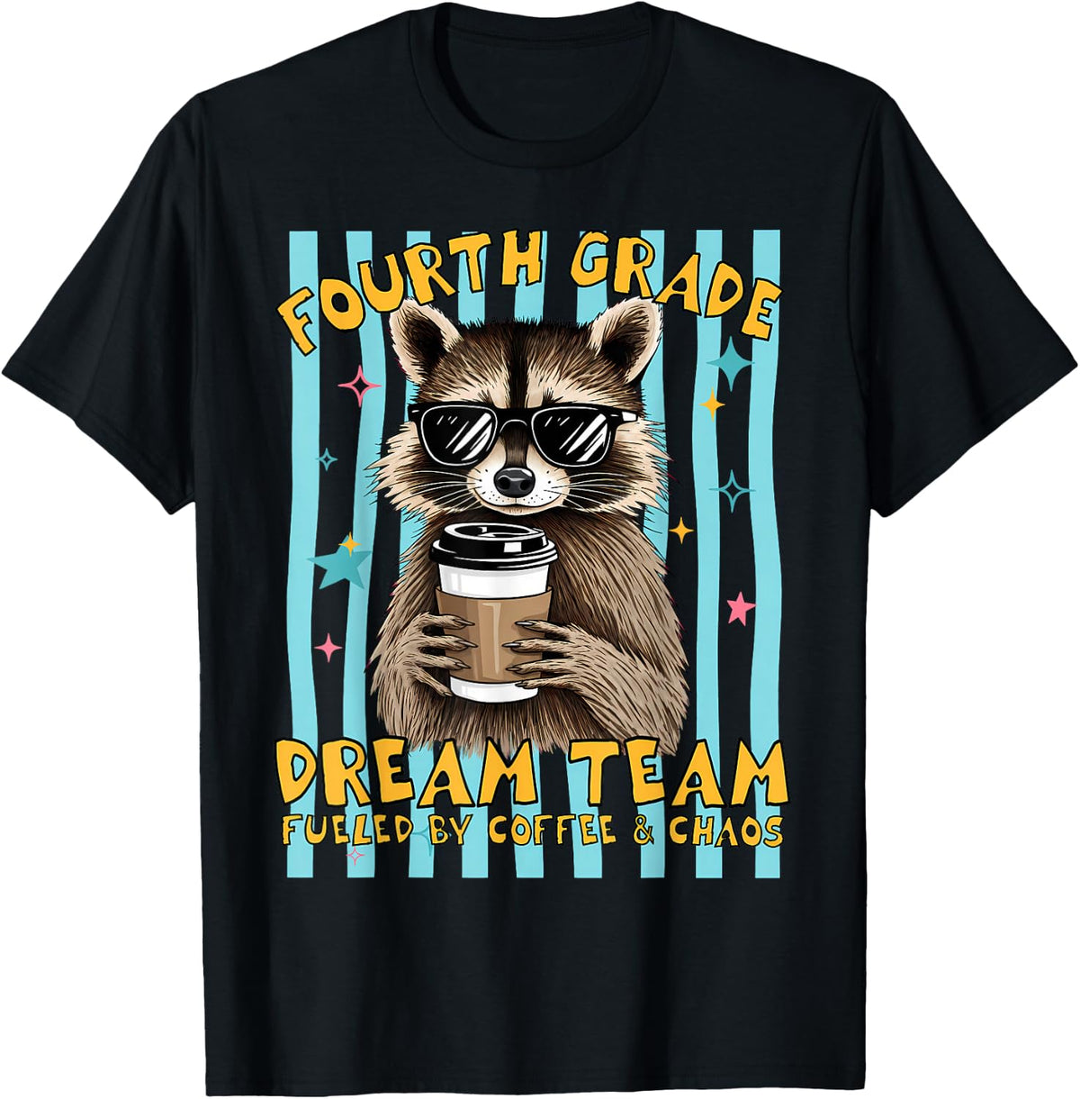 Fourth 4th Grade Dream Team Raccoon Teacher Back to School T-Shirt