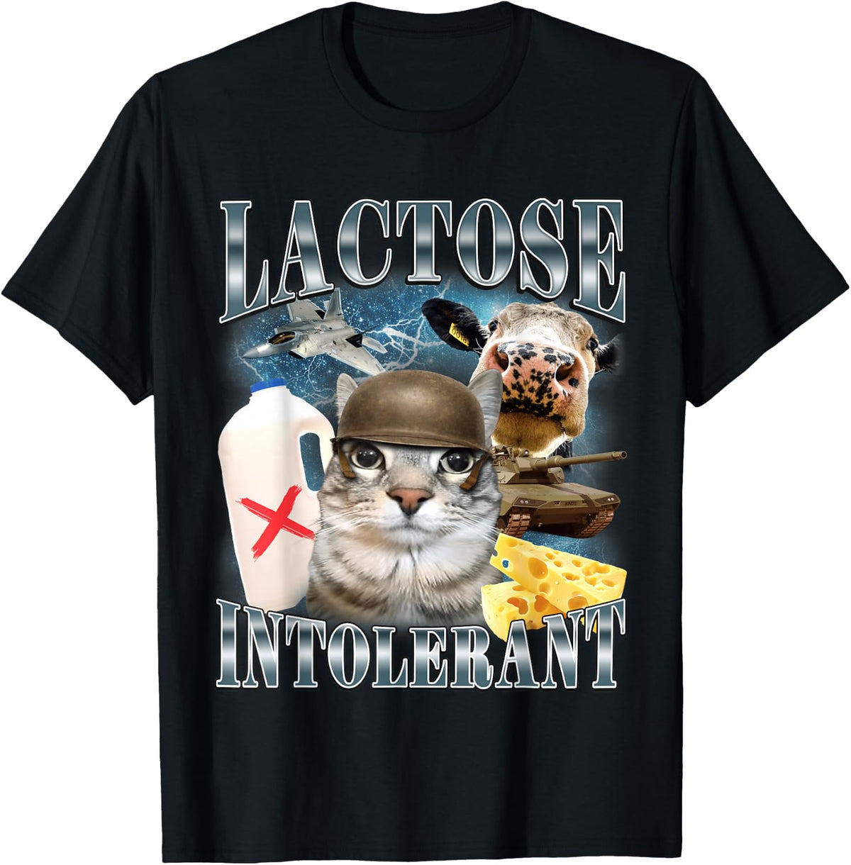 Lactose Intolerant Funny Cat Meme Unhinged Silly Cats T-Shirt