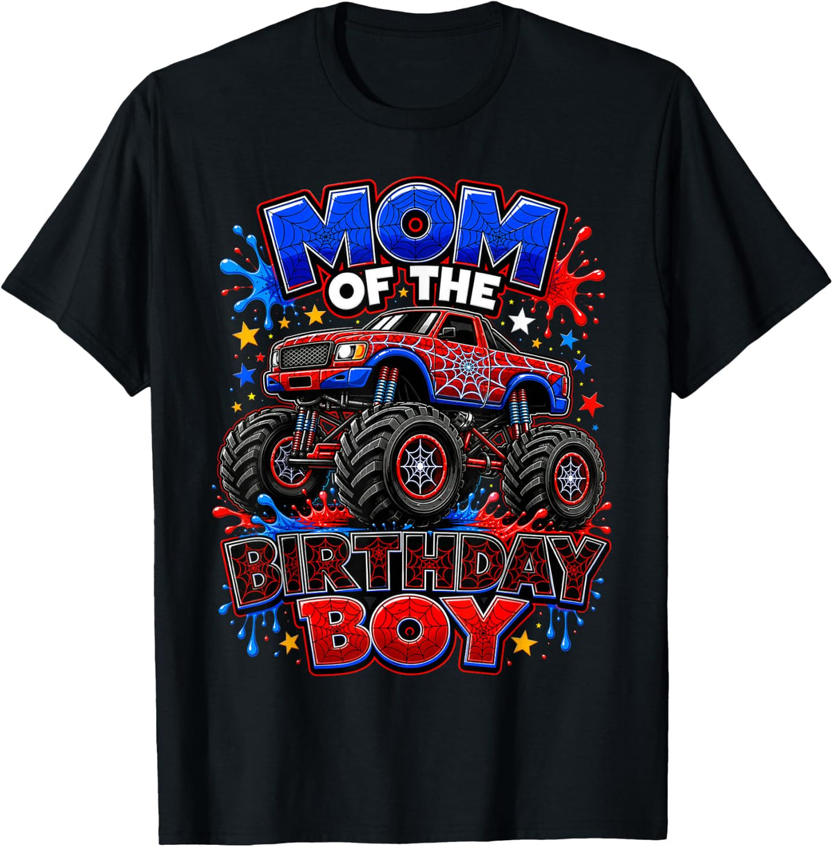 Mom of The Birthday Boy Monster Truck Spider Web T-Shirt