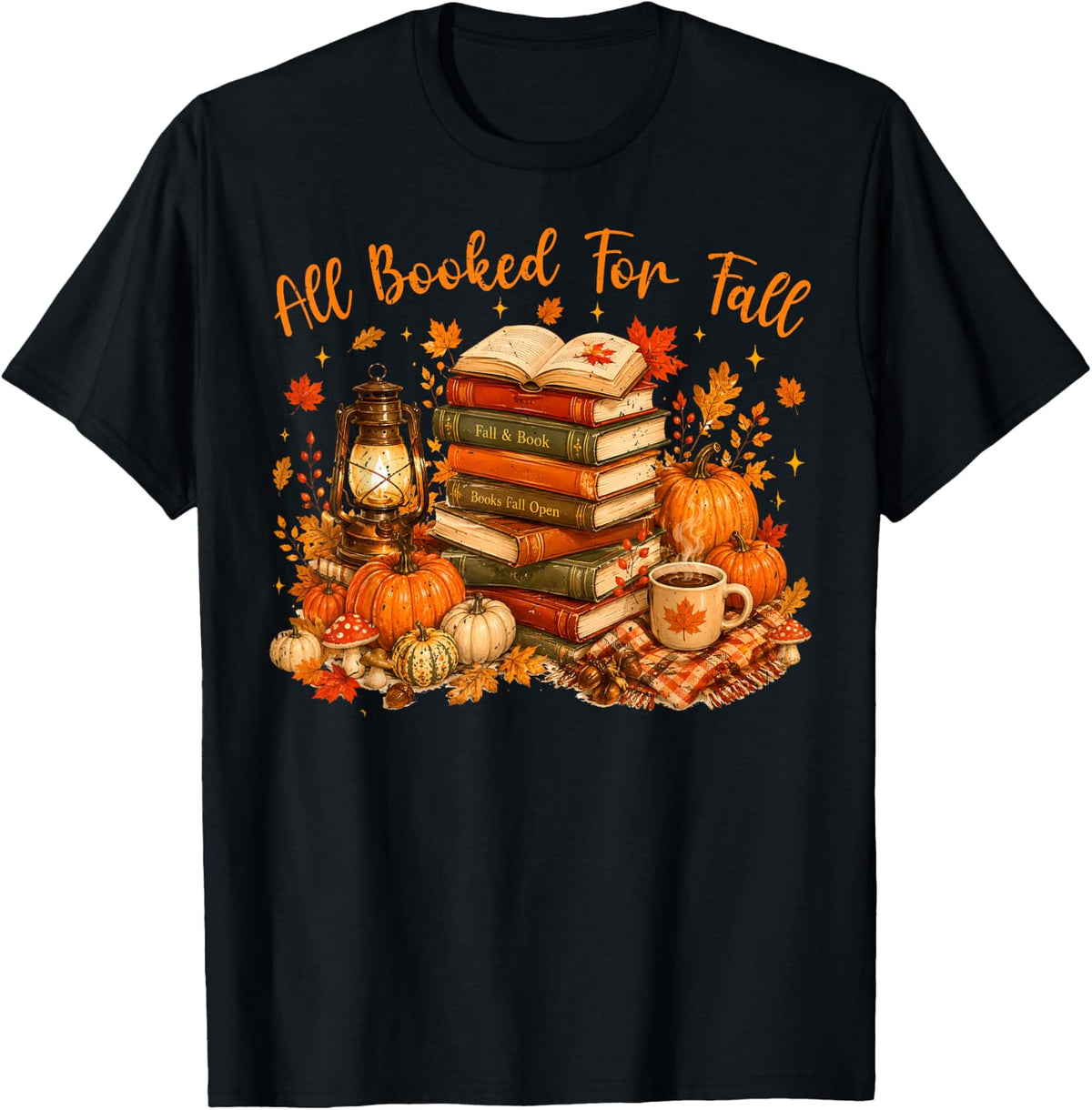 All Booked for Fall Books Coffee Cozy Autumn Reading Women T-Shirt
