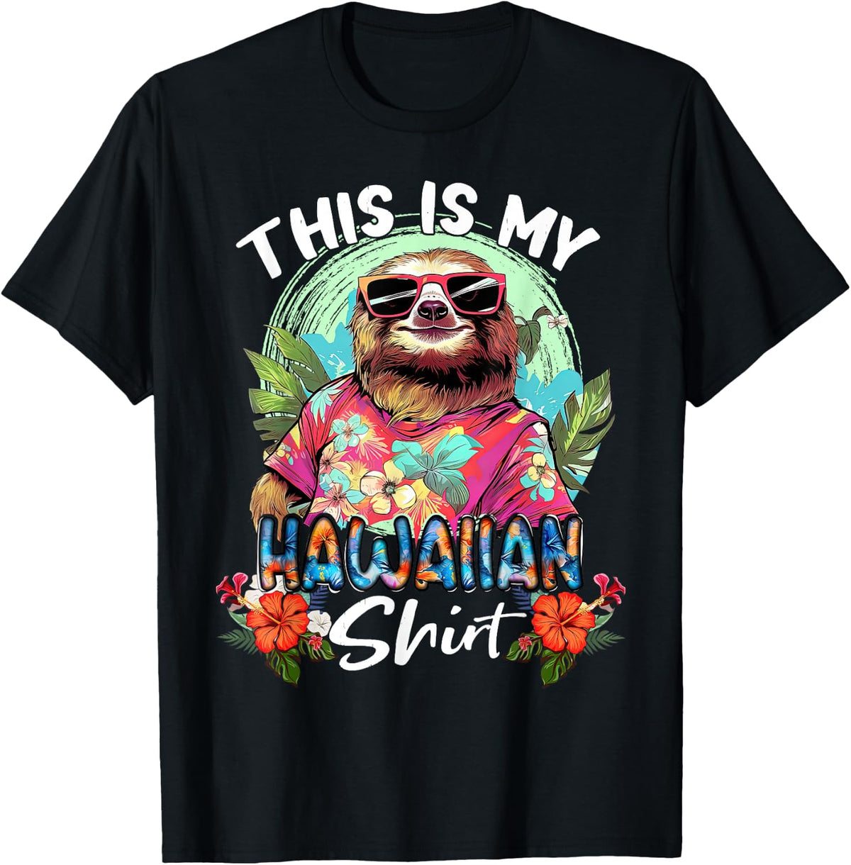 This Is My Hawaiian Funny Sloth Animal Summer Vacation T-Shirt