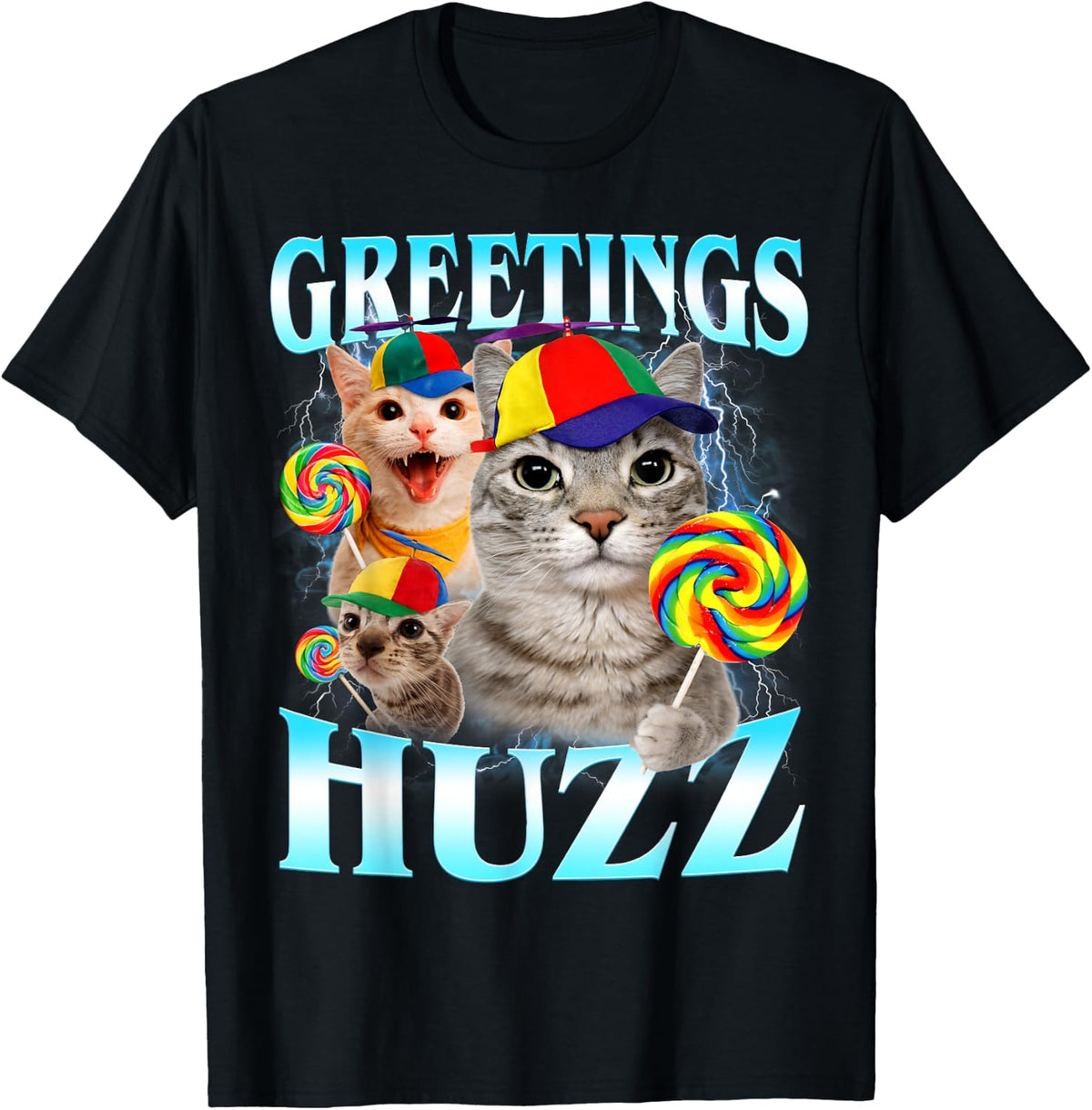 Greetings Huzz Funny Silly Cats Meme T-Shirt