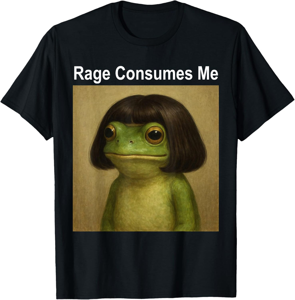 Rage consumes me Frog Funny Frog Bob Haircut Meme Humor Gift T-Shirt