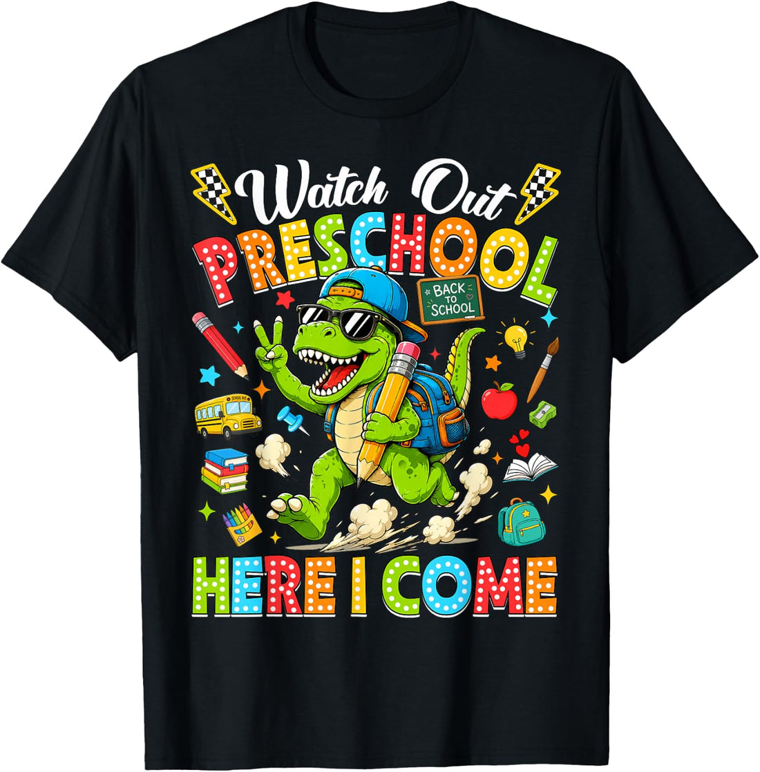 Watch Out Preschool Here I Come Dino First Day of School T-Shirt