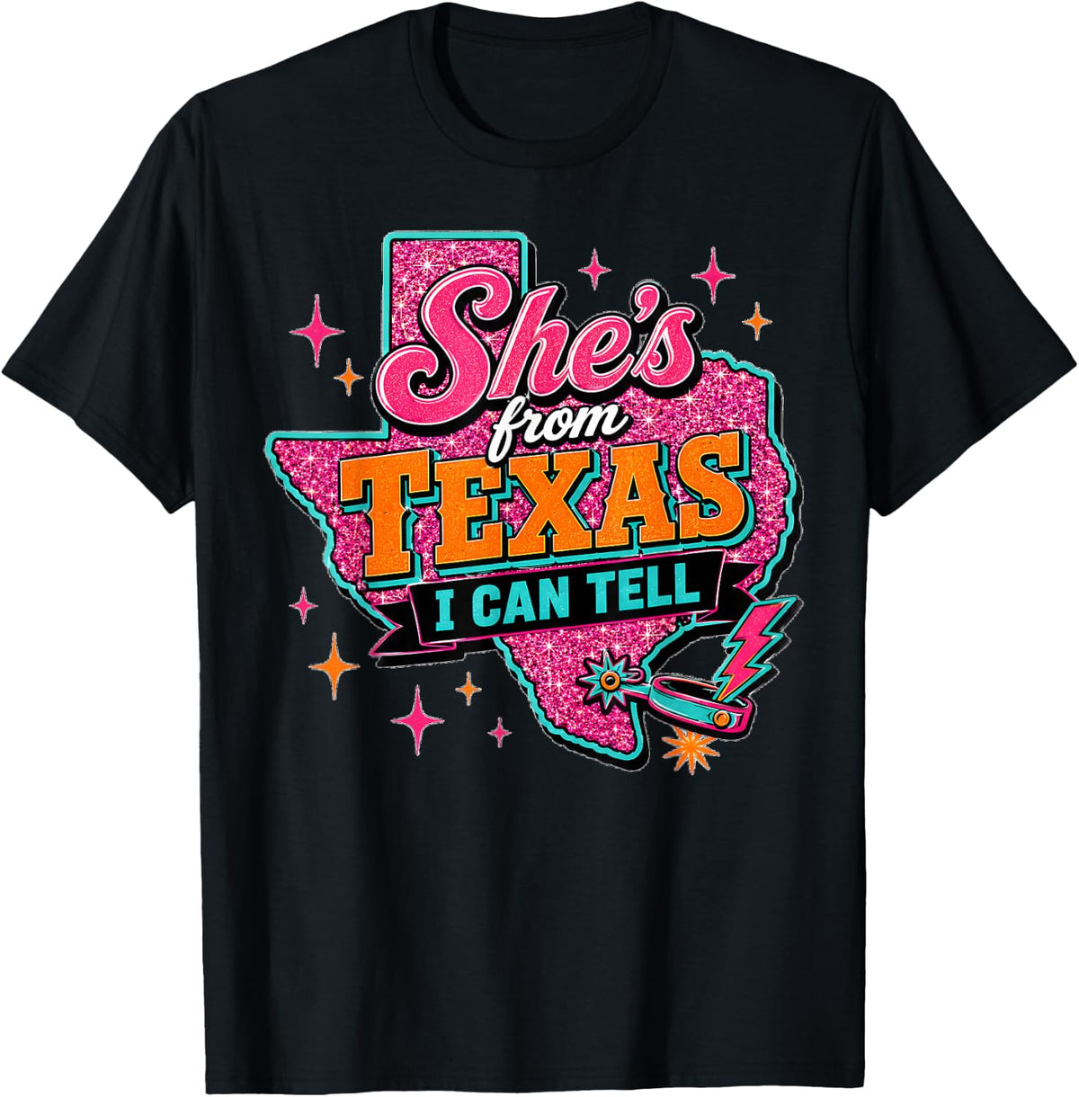 She's from Texas I Can Tell Western Cowgirl Pink Womens T-Shirt