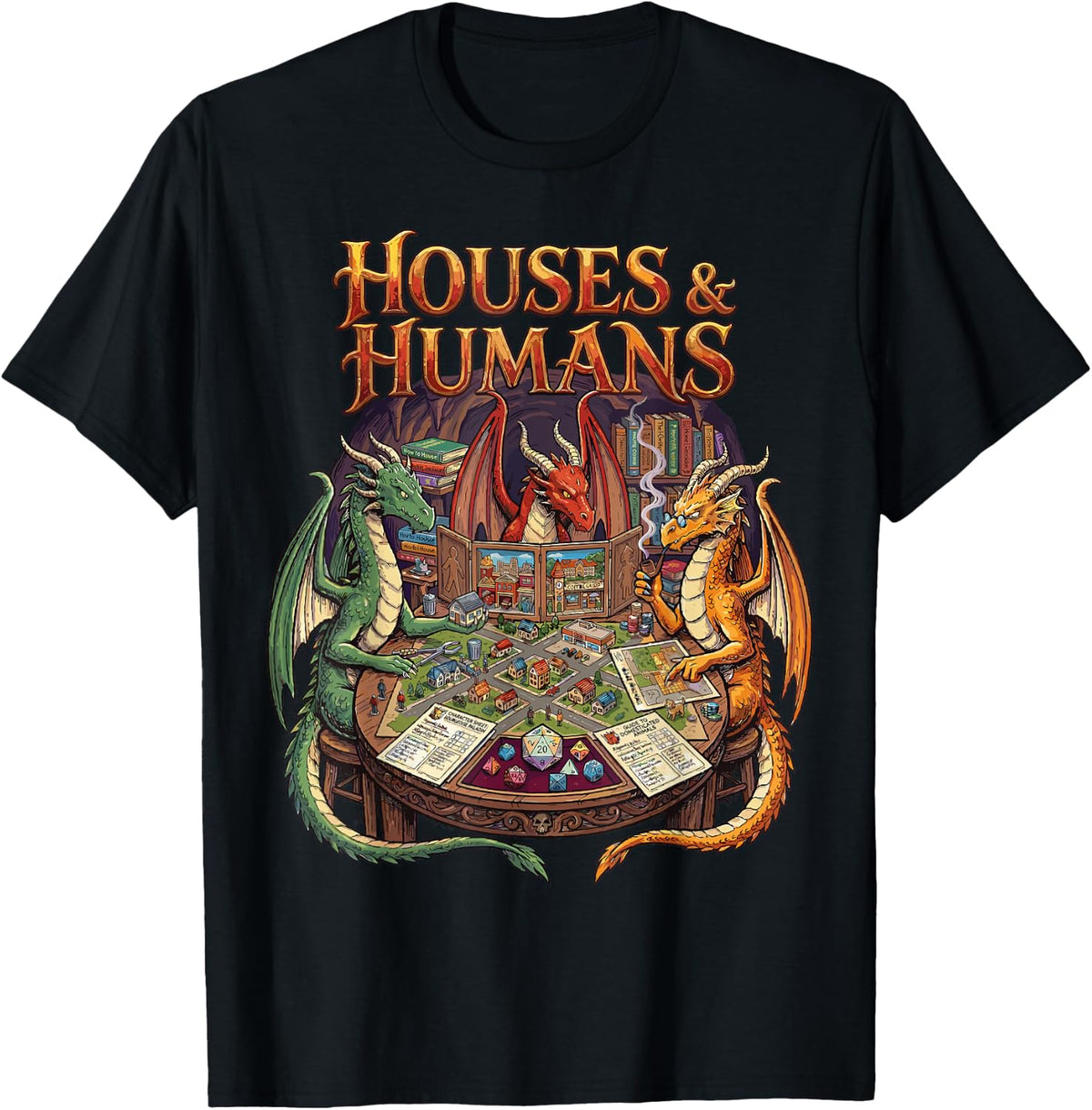 Houses and Humans Funny RPG Gamer Parody T-Shirt