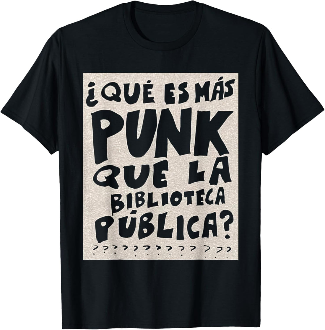 What's More Punk Than The Public Library Funny Book Lover T-Shirt