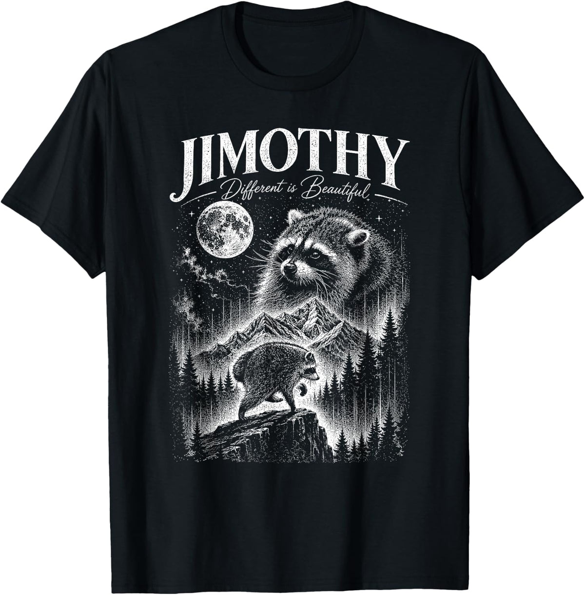 Jimothy Different is Beautiful Raccoon Meme Trash Panda T-Shirt
