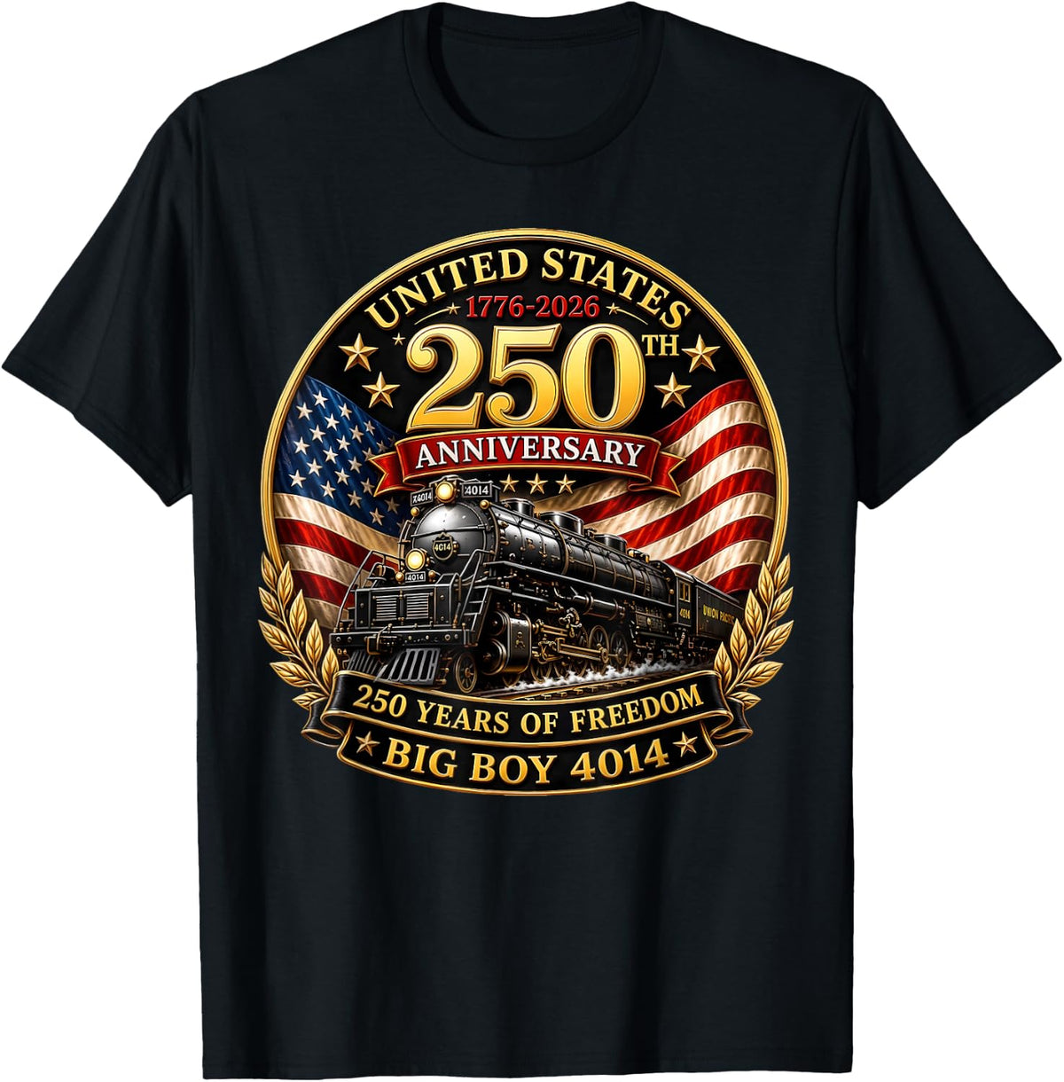 Big Boy 4014 Train 4th of July America 250th Anniversary T-Shirt