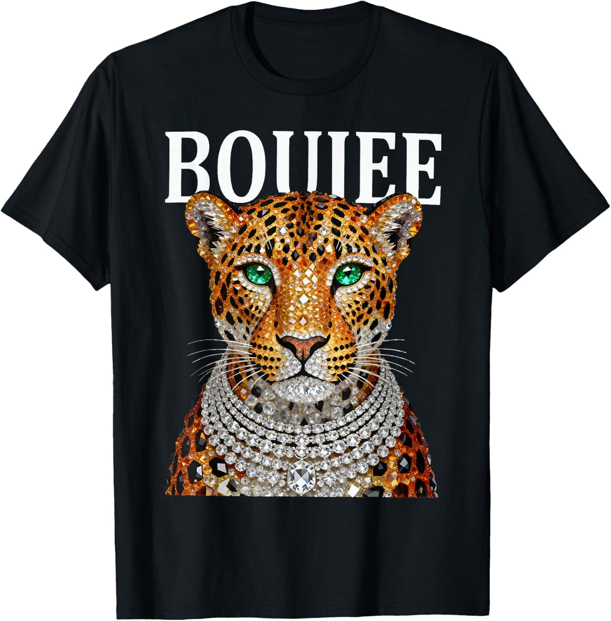 Funny Boujee Leopard Sassy Big Cat Glamorous Animal Lover T-Shirt