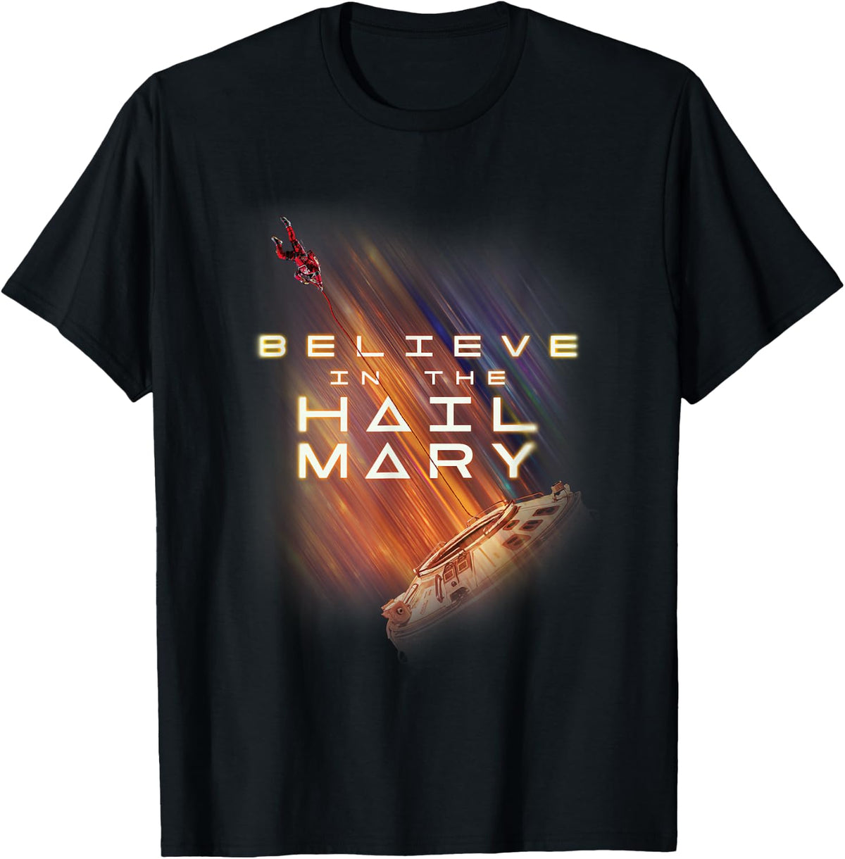 Believe in the Hail Mary T-Shirt