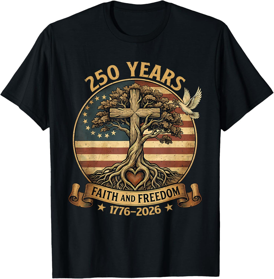 250 Years Faith and Freedom Christian USA 250th Anniversary T-Shirt