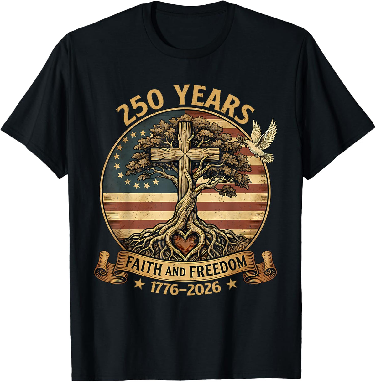 250 Years Faith and Freedom Christian USA 250th Anniversary T-Shirt