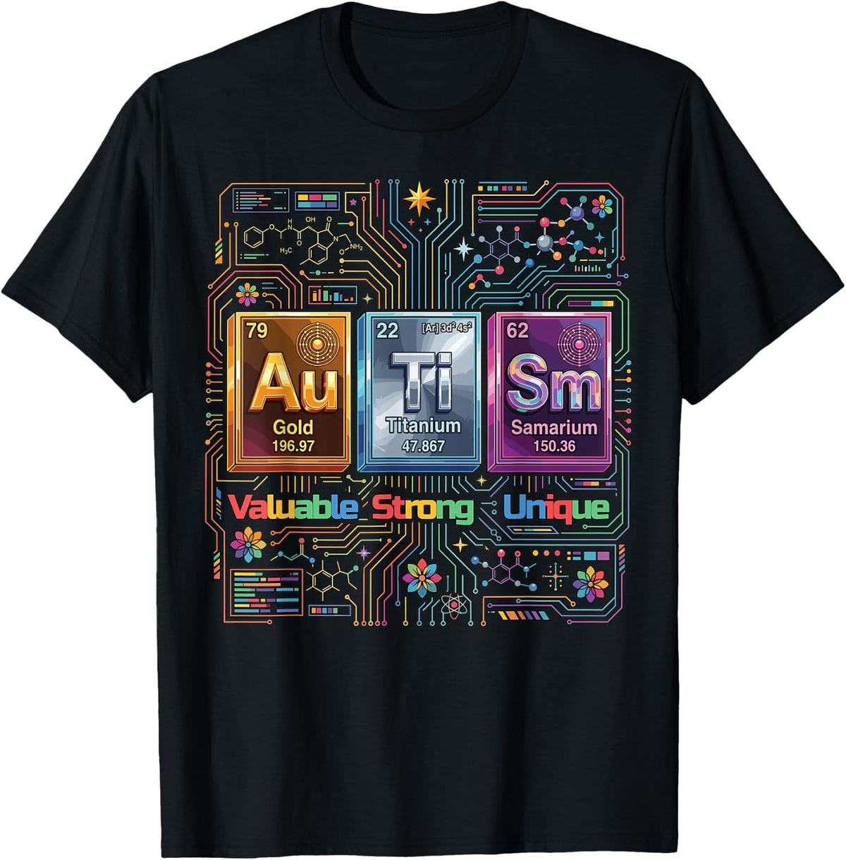 Autism Awareness Elements Periodic Table ASD Unique Strong T-Shirt