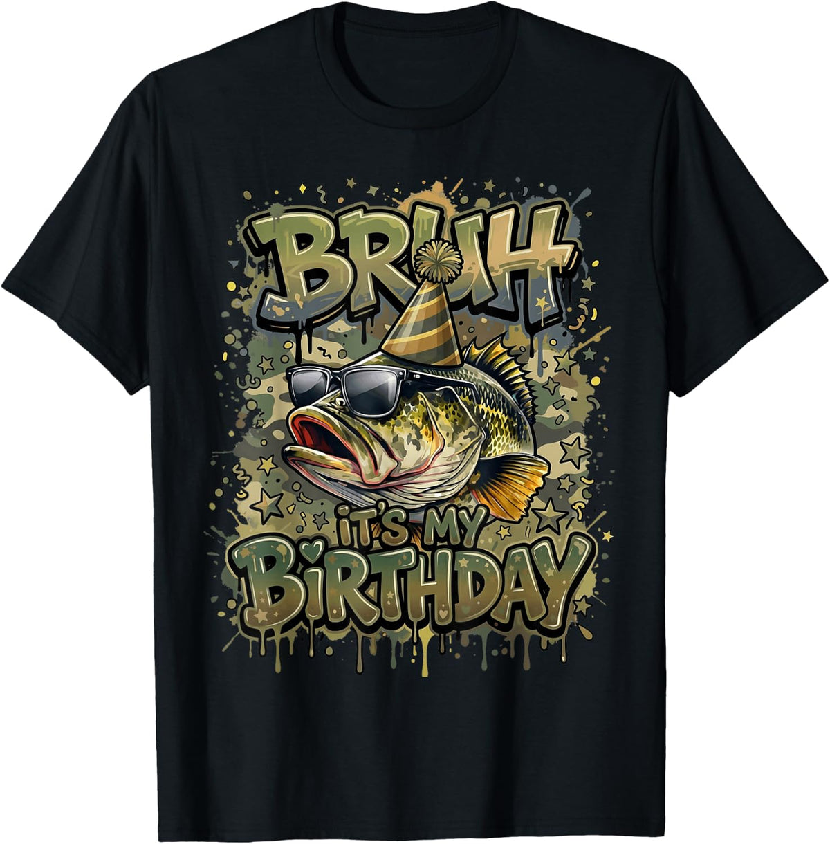 Bruh It's My Birthday Bass Fish Camouflage Fishing Birthday T-Shirt