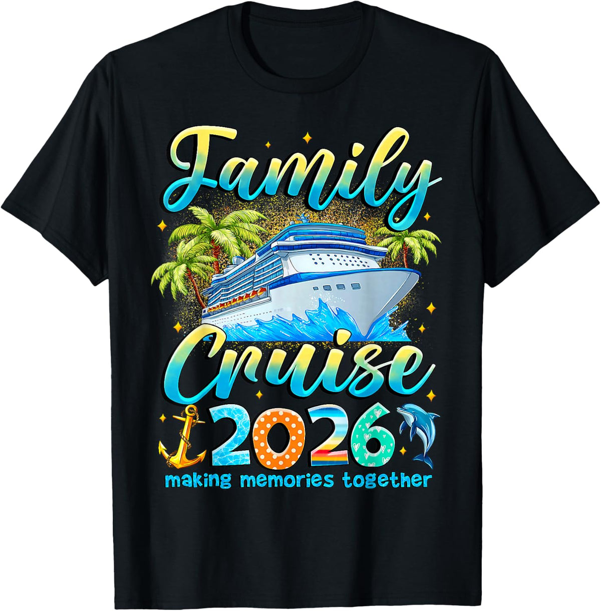 Family Cruise 2026 Summer Vacation Matching Family Cruise T-Shirt