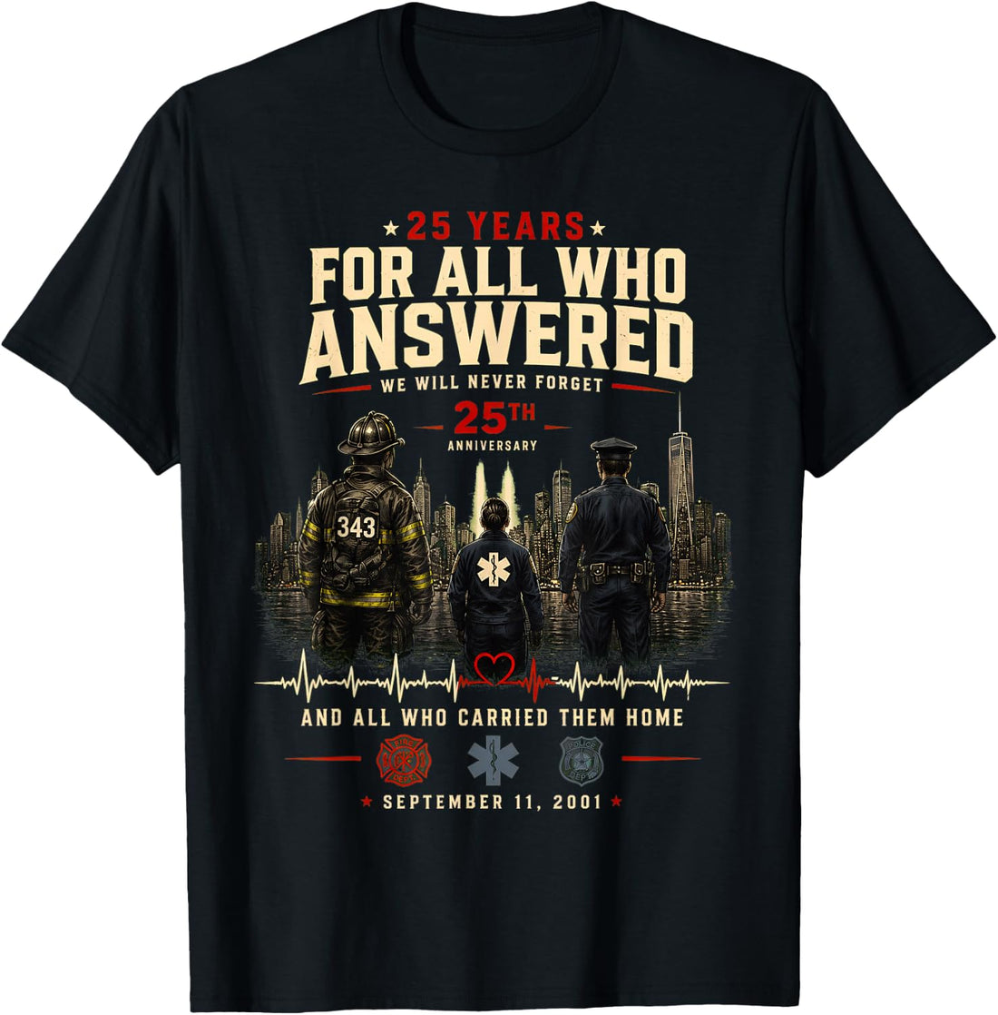 25th Anniversary September 11 2001 Memorial Day T-Shirt