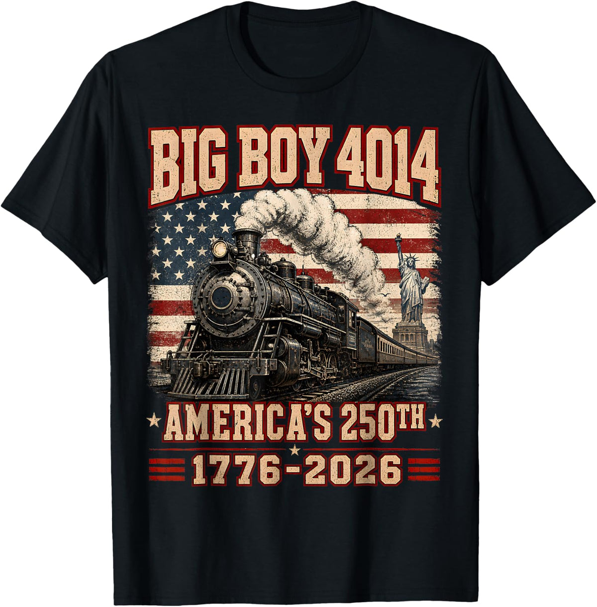 250 Years Big Boy 4014 Train US Flag Vintage Apparel T-Shirt T-Shirt