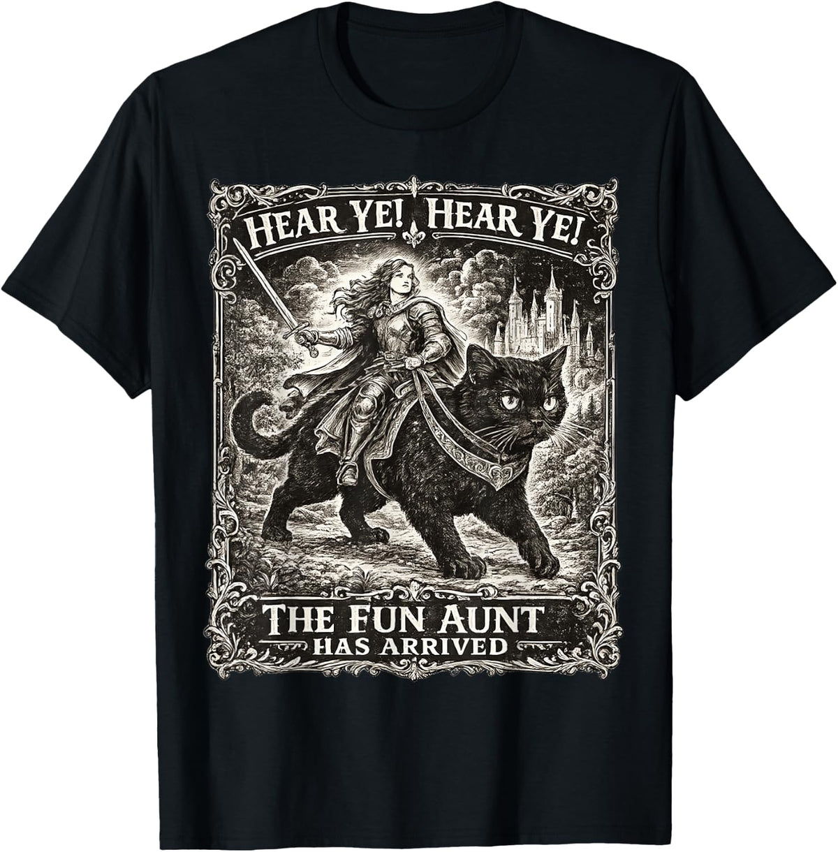Black Cat Hear Ye Fun Aunt Has Arrived T-Shirt