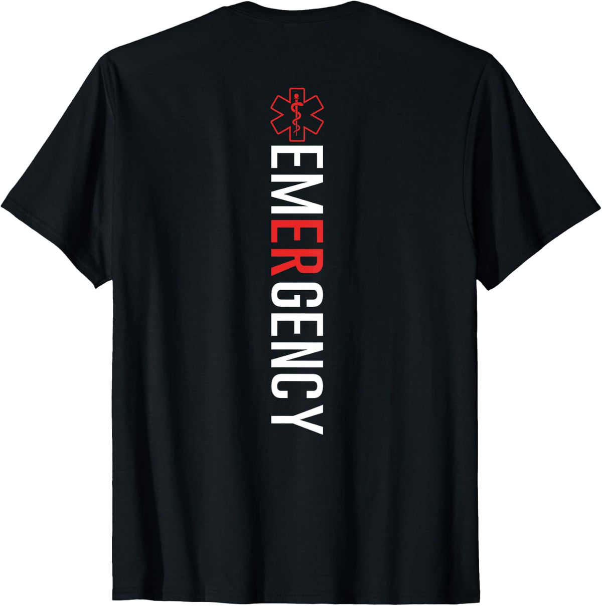 Emergency Department Emergency Room Nurse ER Nurse Back of T-Shirt