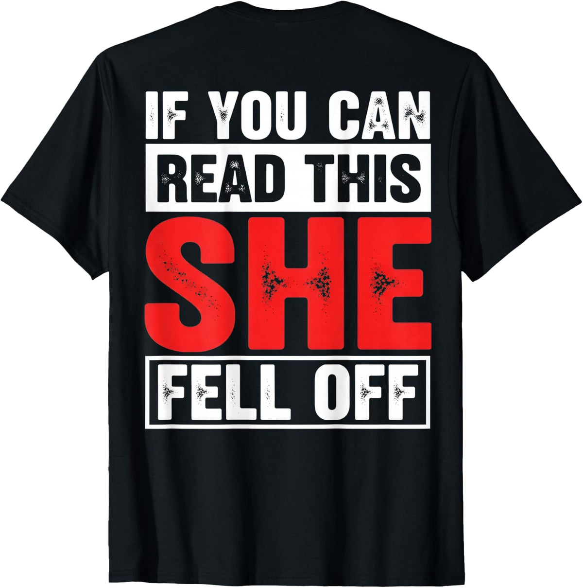 If You Can Read This She Fell Off Funny Biker Motorcycle Men T-Shirt