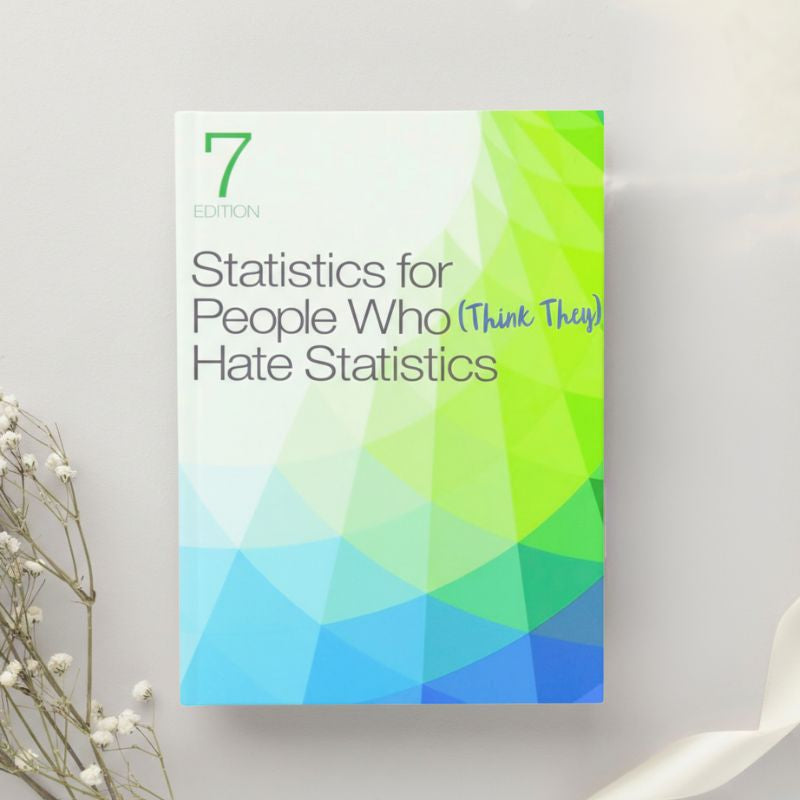 Statistics for People Who (Think They) Hate Statistics ??? 7th Ed. (2019)
