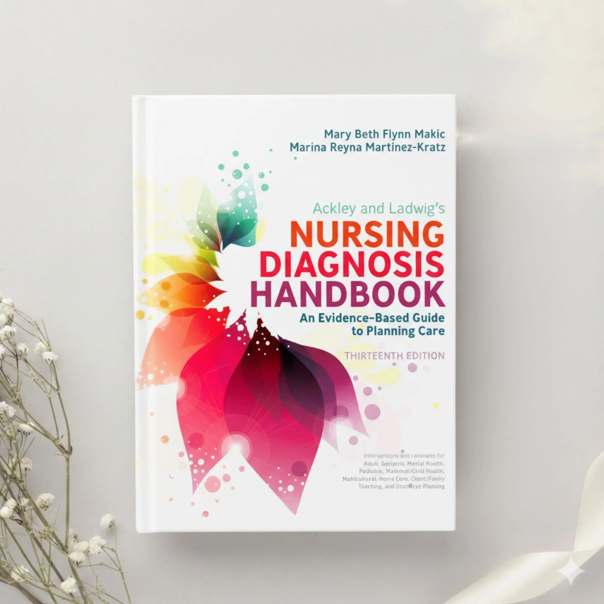 Ackley and Ladwig’s Nursing Diagnosis 13th