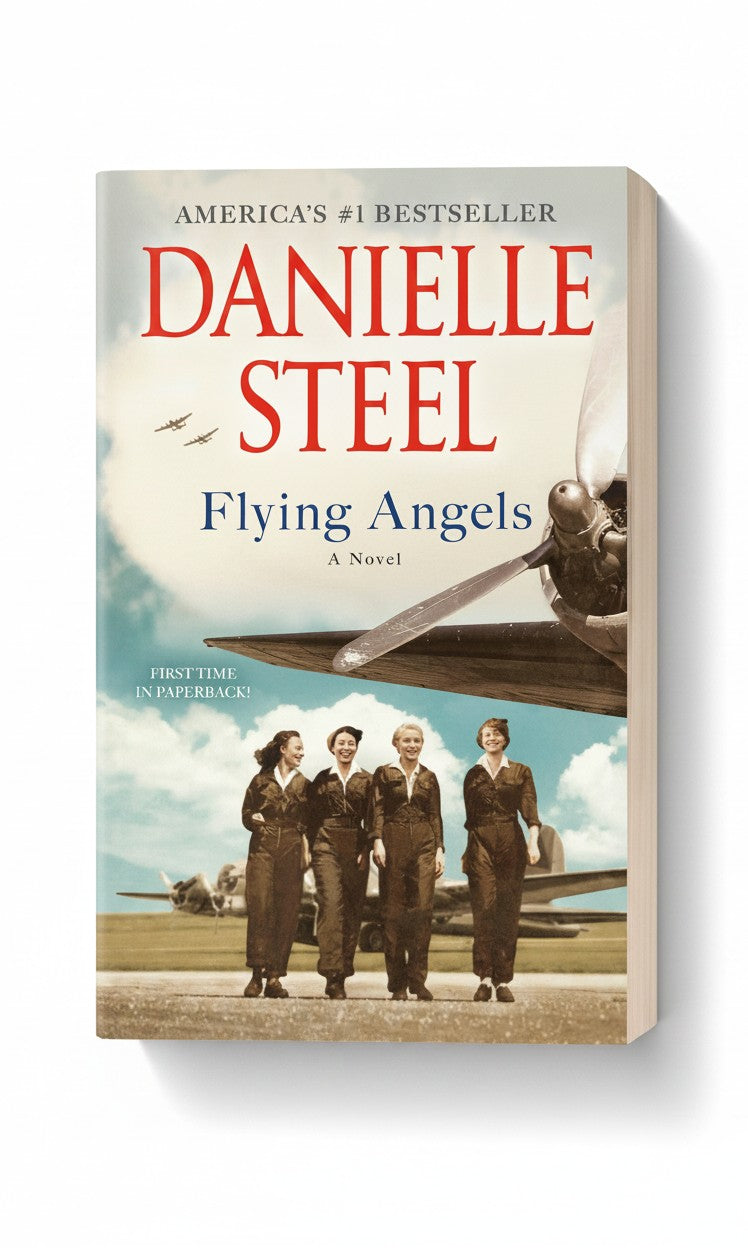 Flying Angels: A Novel by Danielle Steel