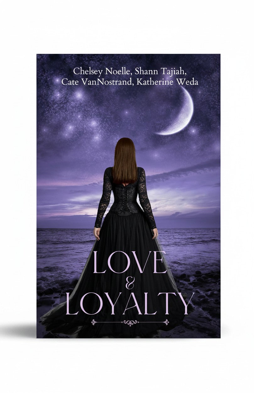 Love and Loyalty: A Collection of Fantasy Fairy Tale Retellings (Fairy Tale Frenzy) by Chelsey Noelle