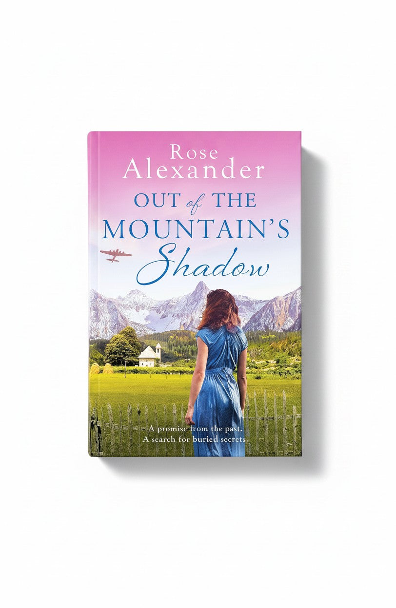 Out of the Mountain's Shadow by Rose Alexander