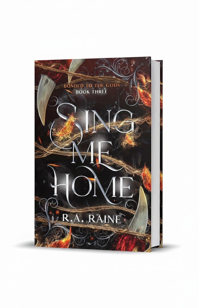 Sing Me Home: Why choose fantasy romance (Bonded to the Gods) by R.A. Raine