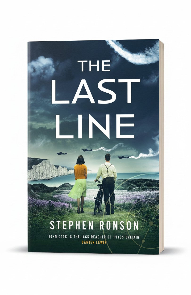 The Last Line: A totally gripping WW2 historical fiction thriller that will have you on the edge of your seat (John Cook) by Stephen Ronson