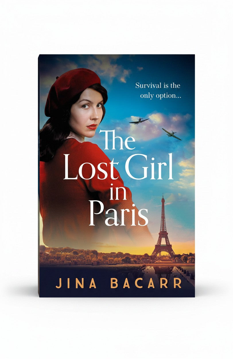 The Lost Girl in Paris: A gripping and heartbreaking WW2 historical novel by Jina Bacarr