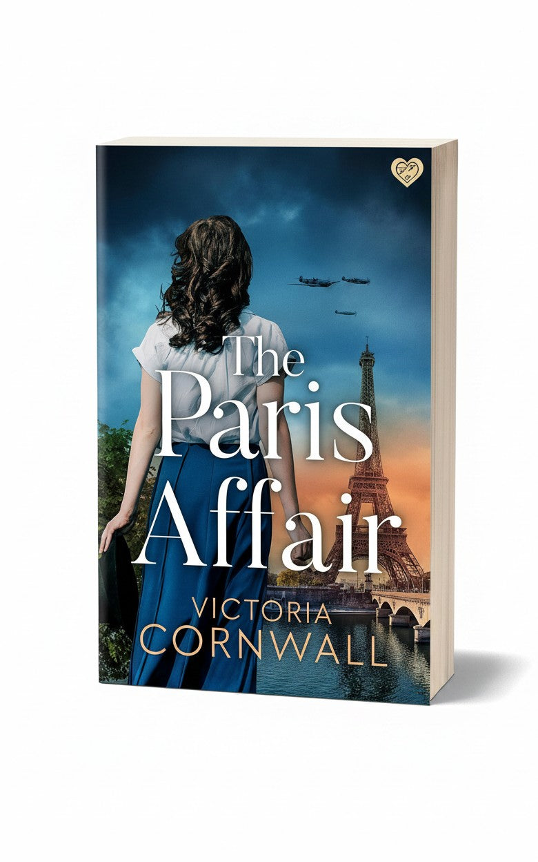 The Paris Affair: A totally unputdownable and utterly emotional WW2 historical novel (Love in War Book 1) by Victoria Cornwall