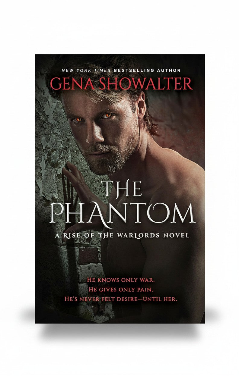 The Phantom: A Paranormal Romance – A Rise of the Warlords Enemies to Lovers Fantasy by Gena Showalter