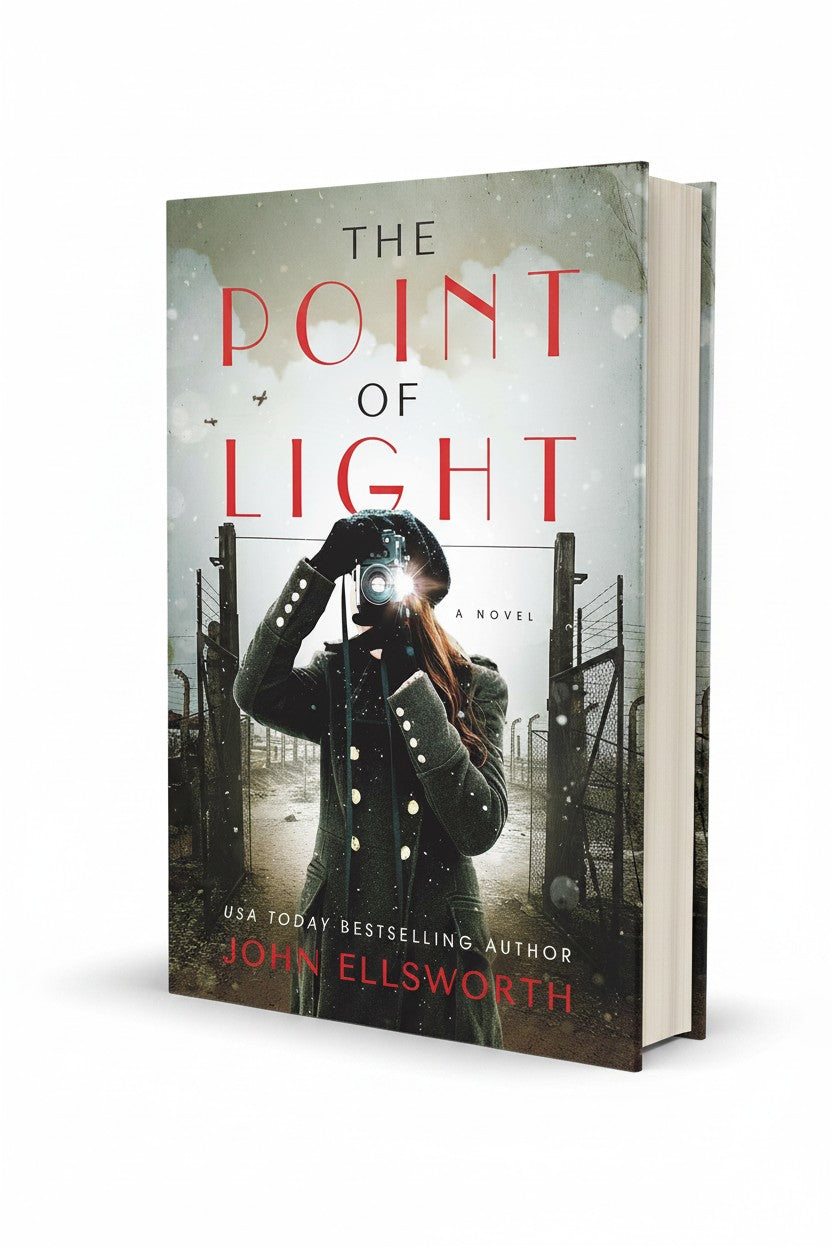 The Point of Light: World War II Resistance (John Ellsworth Historical Fiction) by John Ellsworth