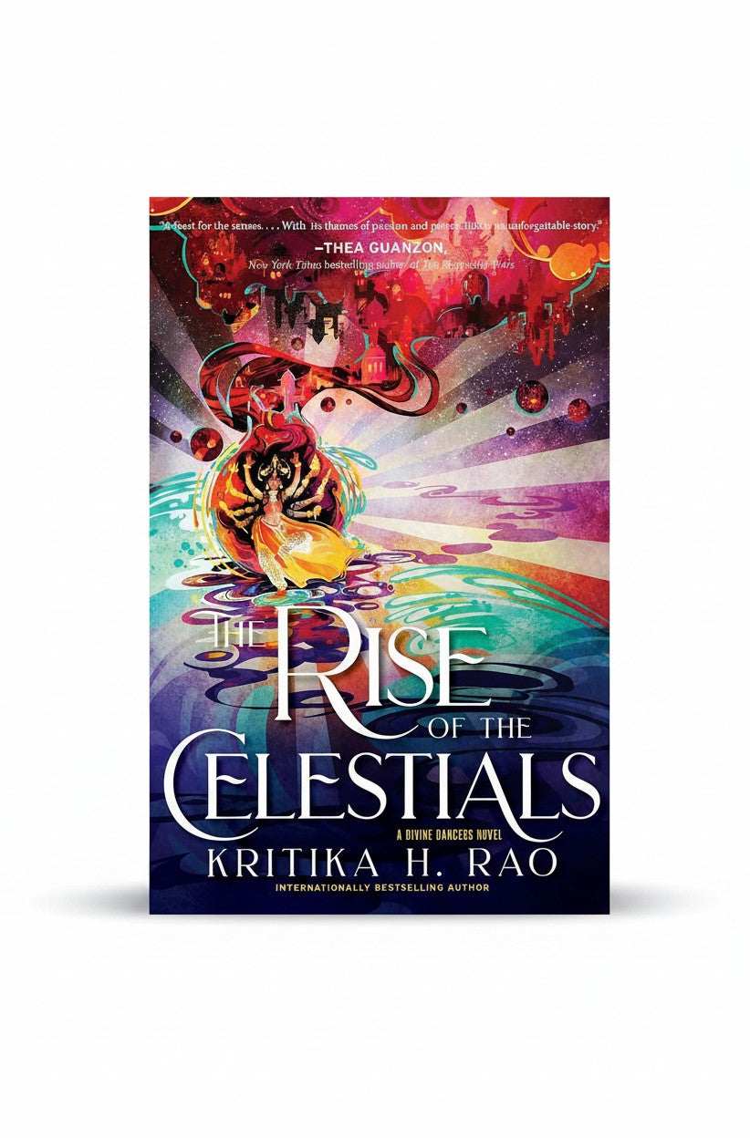 The Rise of the Celestials: A Divine Dancers Novel – An Epic Fantasy Romance Conclusion of Hindu Mythology and Forbidden Love (The Divine Dancers Duology, 2) by Kritika H. Rao
