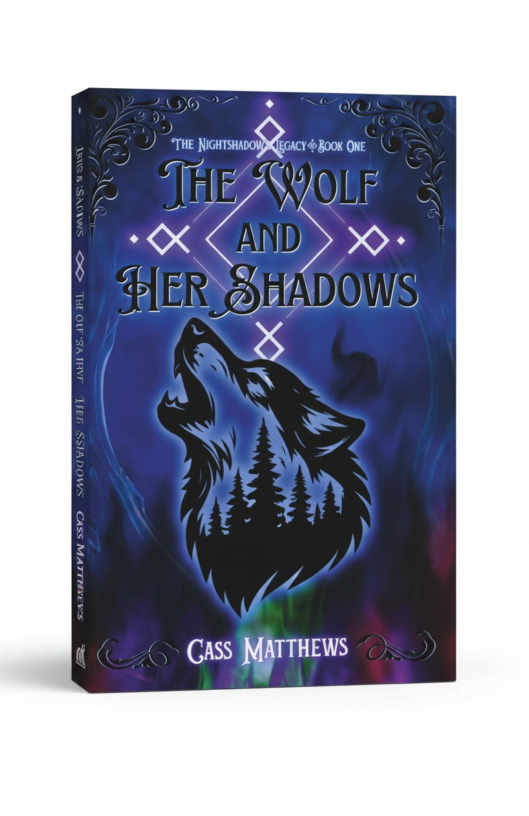 The Wolf and Her Shadows: A Sapphic Fantasy Romance (The Nightshadow's Legacy) by Cass Matthews