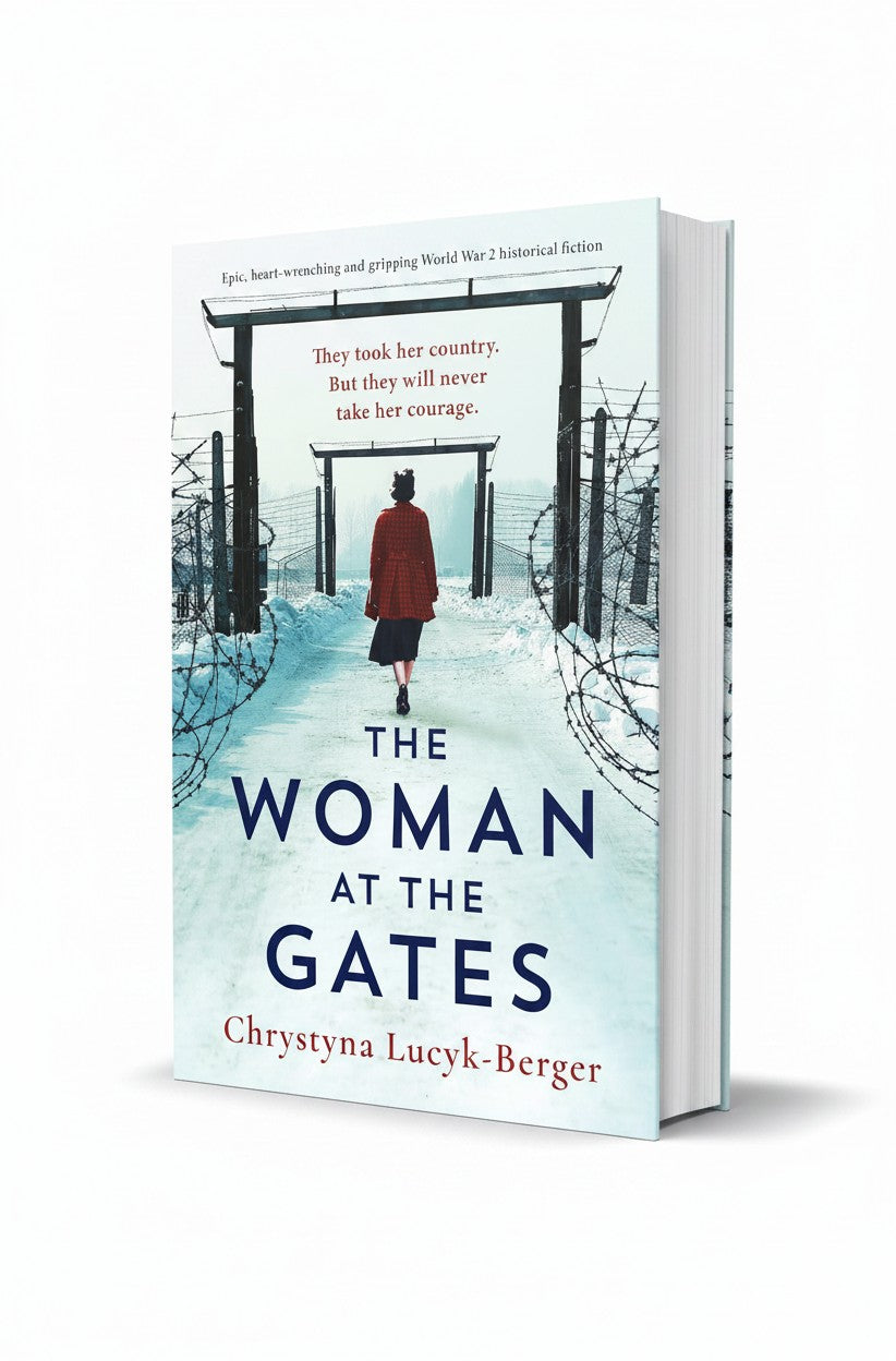 The Woman at the Gates : Heart-wrenching and gripping World War 2 historical fiction by Chrystyna Lucyk-Berger